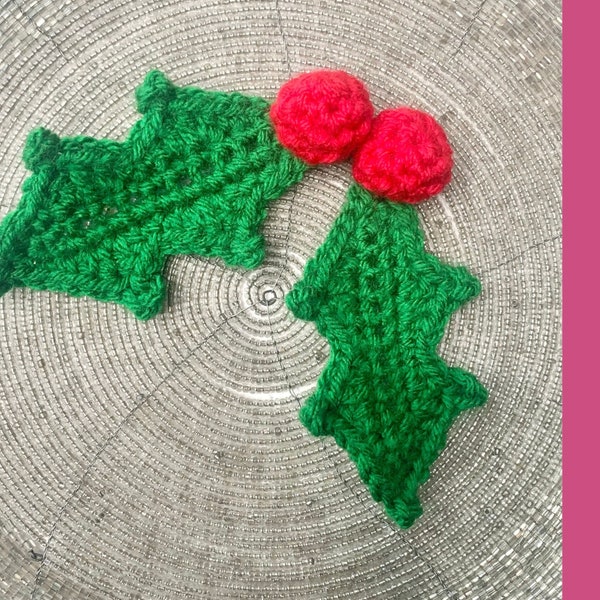 Easy Crochet Holly Leaf Pattern with Berries Holly Berries Crochet Pattern for beginners