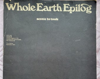 1974, Whole Earth Epilog, Access to Tools, Sustainable Living, Counterculture, Cultural Experimentation, 1st Edition, Illustrated