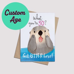 Otter Custom Age Birthday Card