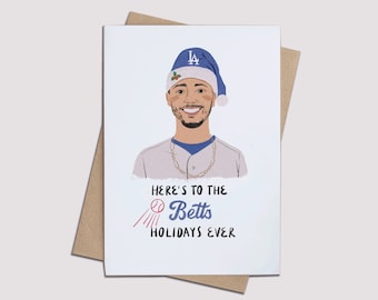 Here's to the BETTS holidays ever, Mookie Bettes Greeting Card Dodgers Holiday Edition Greeting Card, Los Angeles Dodgers holiday card