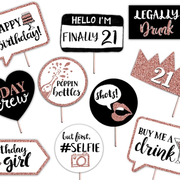 21st Birthday Printable Photo Booth Props - Rose Gold Black and White - 10 Funny Signs - Finally 21 Party