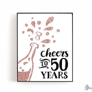 50歳の誕生日の印刷可能な看板 - 50周年を祝おう - 8x10 と 5x7 - ローズゴールドの黒と白 - 50歳の誕生日パーティー