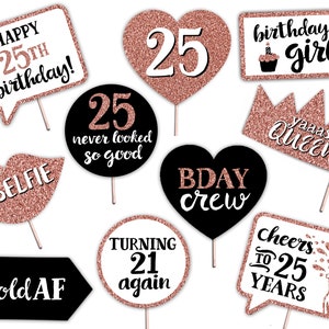 25th Birthday Printable Photo Booth Props - Rose Gold Black and White - 10 Signs - Twenty Five Party Decorations