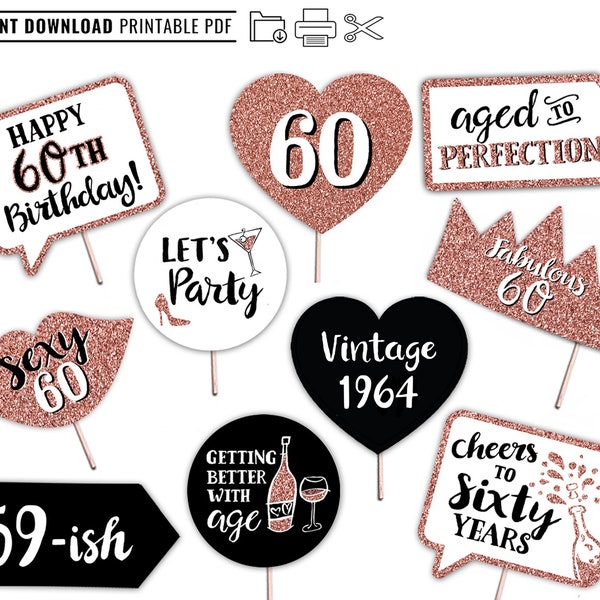 60th Birthday Printable Photo Booth Props - Rose Gold Black and White - 10 Signs - Sixtieth Birthday Party