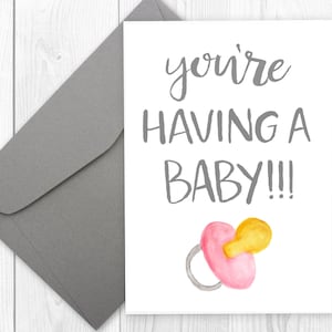 Printable Greeting Card 5x7 - You&#39;re Having a Baby - Hand Painted Watercolor - JPG and PDF - Gray Pink Pacifier Cute