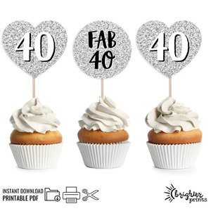 40th Birthday Cupcake Toppers zum ausdrucken - Instant Download PDF - Silber Glitzer Herzen Kreise Fab 40 Forty