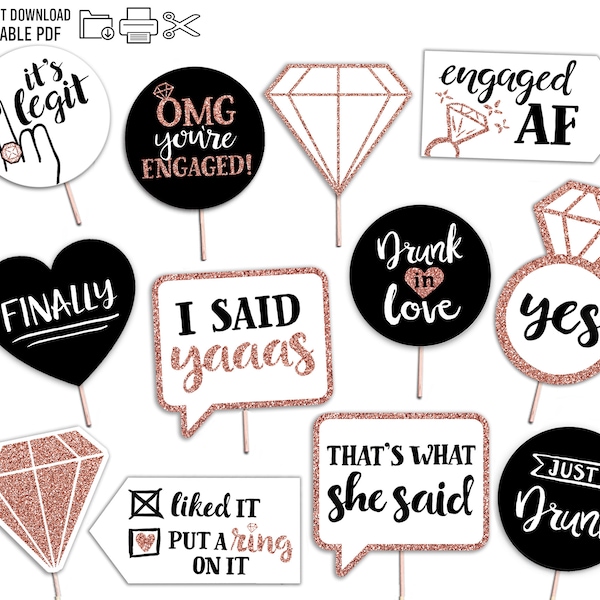 Funny Engagement Printable Photo Booth Props - 12 Signs - Rose Gold Black and White - Bridal Bachelorette Engaged