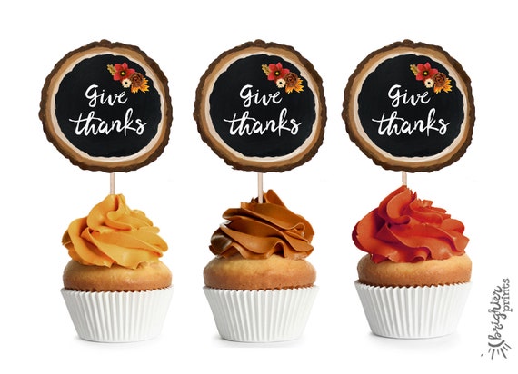Printable Cupcake Toppers for Thanksgiving Give Thanks | Etsy