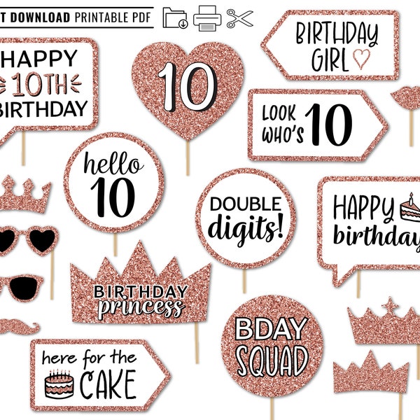 Printable 10th Birthday Party Photo Props - Rose Gold Glitter - DIY Photo Booth Pink Party Decor - Ten year 10 old girl bday