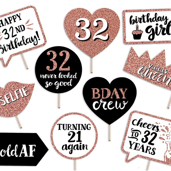 32nd Birthday Printable Photo Booth Props - 10 Signs Instant Download & Print - Rose Gold Glitter - Thirty Two Adult Party Decorations