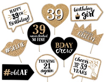 39th Birthday Printable Photo Booth Props - 10 Signs Instant Download and Print - Gold Glitter - Thirty Nine Adult Party Decorations