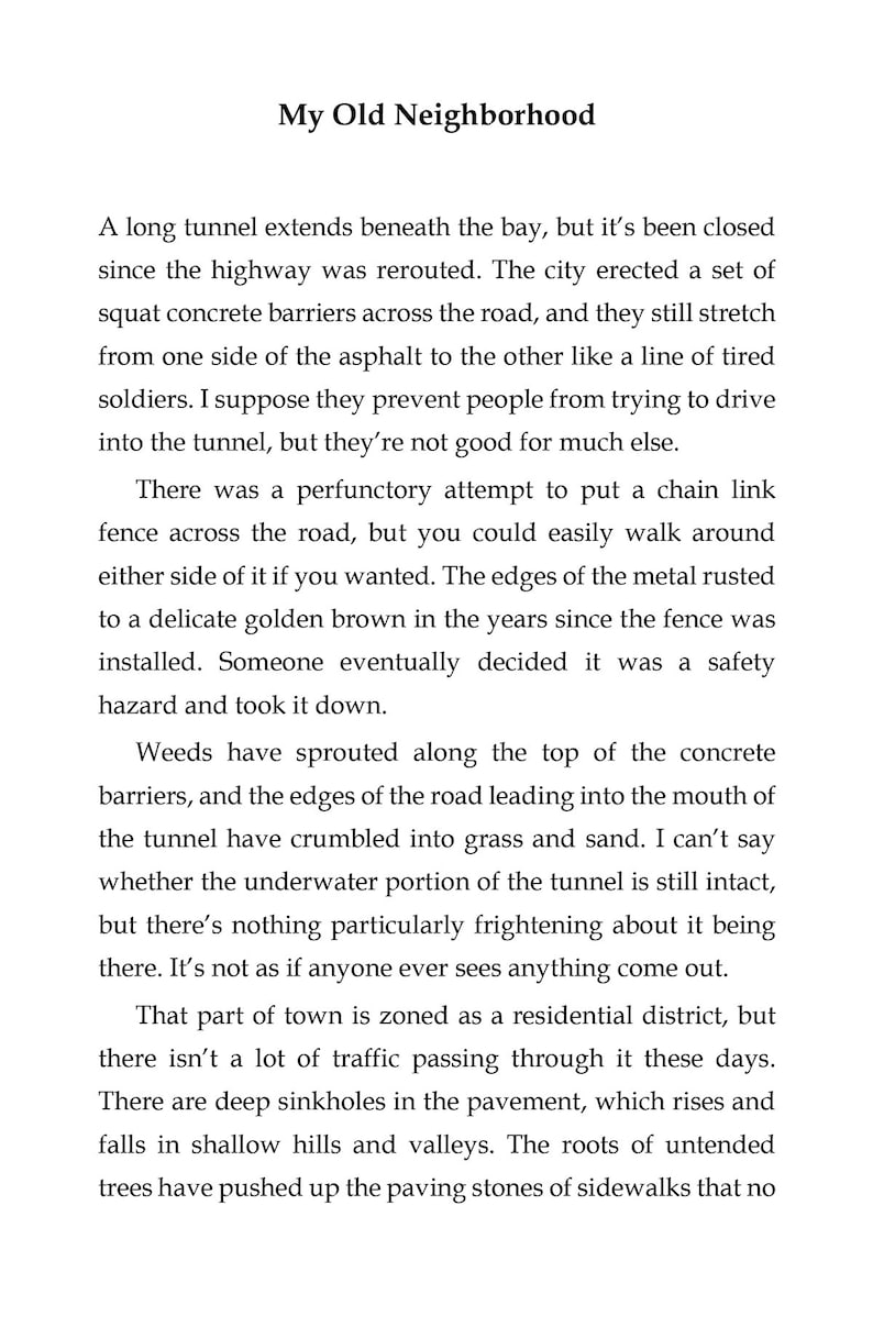 May include: A black and white photo of a tunnel entrance with overgrown weeds and crumbling edges. The text "My Old Neighborhood" is at the top of the page.