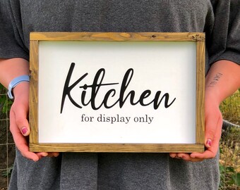 Kitchen for display only | rustic farmhouse wood sign for the kitchen or dining room area | 8" x 12" or 10" x 16"