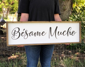 Besame Mucho, Kiss Me a Lot. Farmhouse style rustic wood sign in 3 sizes  Spanish language sign | Over the bed | gift for her