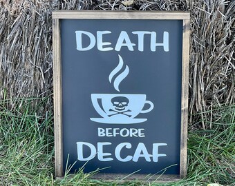 Death Before Decaf framed farmhouse sign | coffee decor | Coffee shop, coffee bar sign, skull Halloween wall art, coffee lover gift, addict