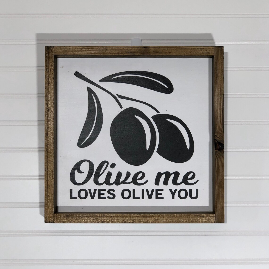 Olive Me Loves Olive You Wood Sign rustic Farmhouse Sign Etsy