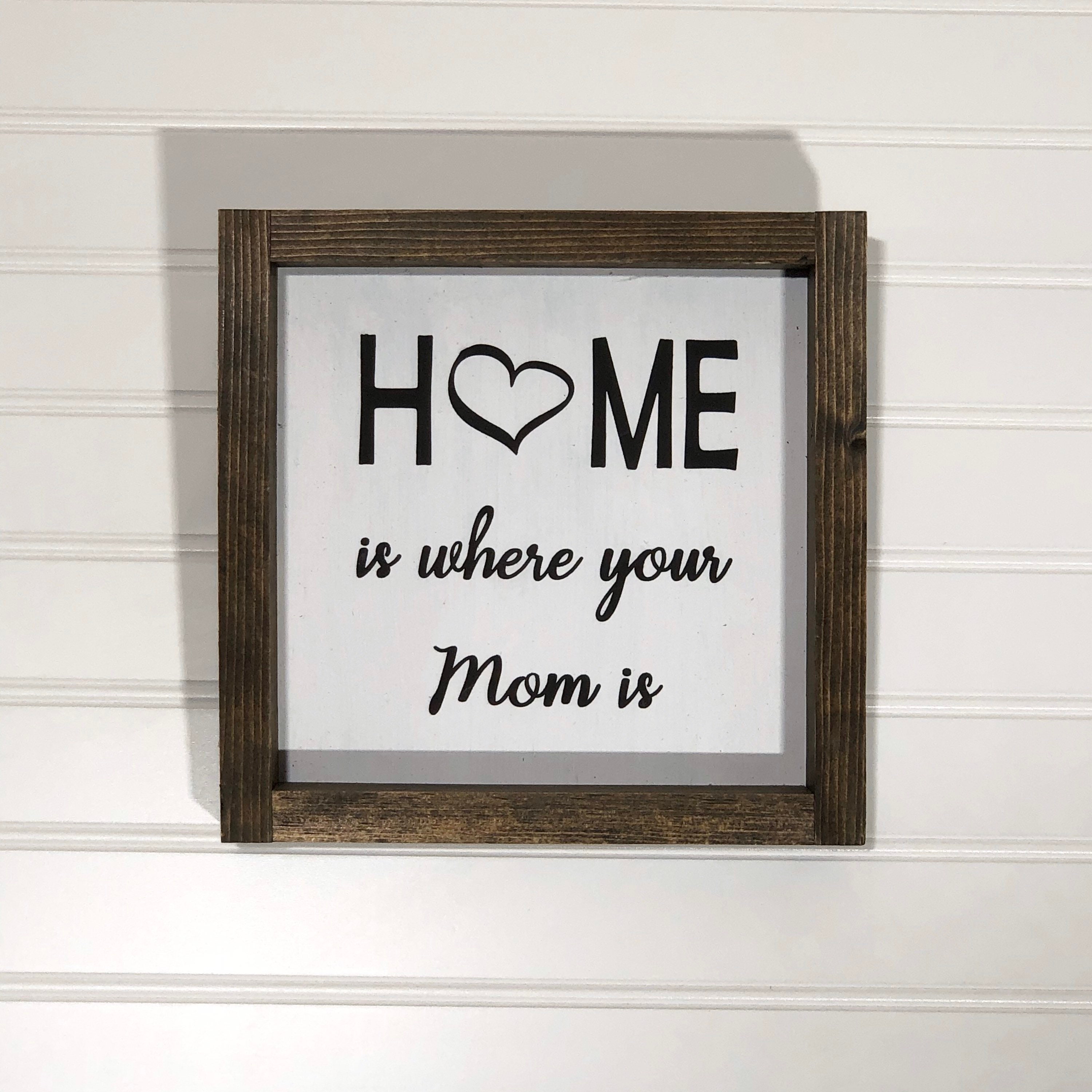 Home is Where Your Mom is Sign Modern Farmhouse Decor 3 Etsy UK