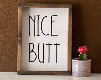 Nice Butt Classic wood bathroom sign. 9" x 12" Bathroom decor. bathroom wall art, wood frame, NICE BUTT in cute font.