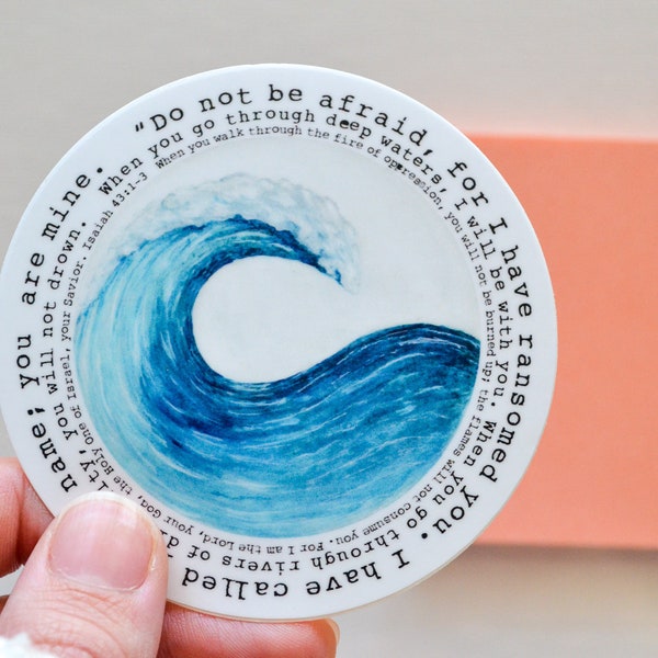 When you go through deep waters I will be with you Isaiah 43:1-3 Sticker - Christian waterproof sticker, Ocean sticker, Faith sticker