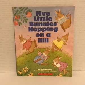 Cute Five Little Bunnies Hopping On A Hill Paperback Children&#39;s Book Scholastic Storybook