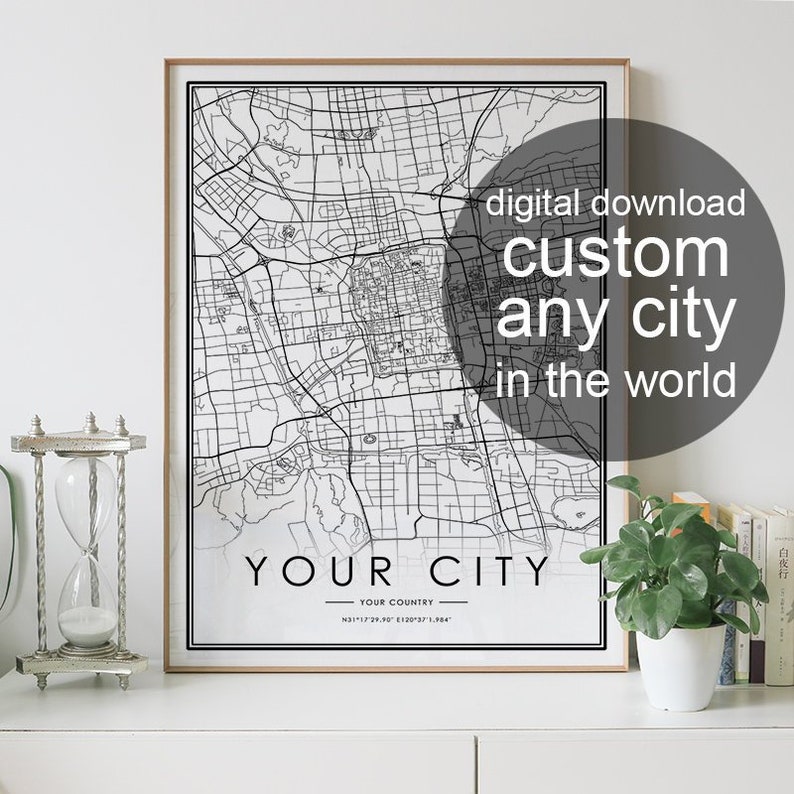 CUSTOM city map Digital download, black and white prints wall art, home decor artwork poster, printable images, personalized gifts print 