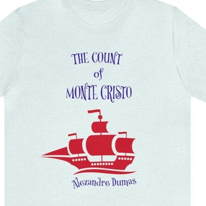 The Count of Monte Cristo | Alexandra Dumas | Classic Books | Literary Shirt