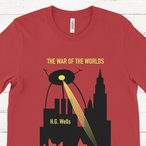 The War of the Worlds Tee  | H. G. Wells | Science Fiction Shirt | Literary Tee