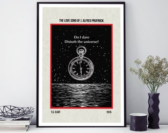 T.S. Eliot | Poetry Print | Do I Dare Disturb the Universe | Literary Gift | Poems | Classic Book