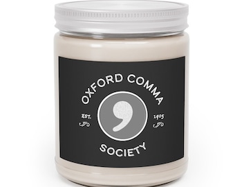 Oxford Comma Society | Scented Candle | 9.0 oz | Literary Gift | Writer Editor Present | Grammarian Gift