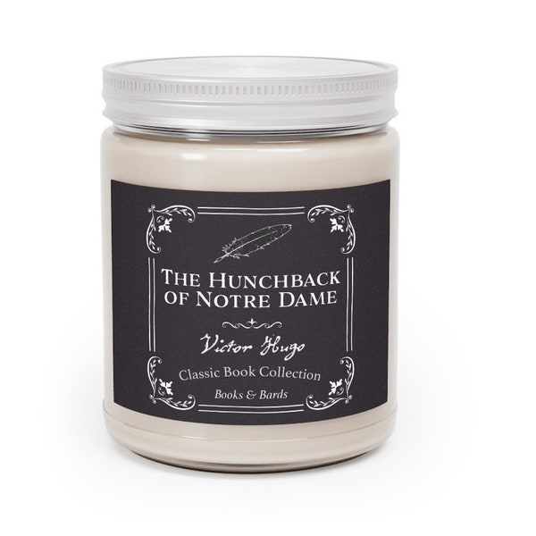 The Hunchback of Notre Dame | Victor Hugo | Scented Candle | Aromatherapy Candle | 9.0 Ounces | Classic Book | Literary Gift | French Novel