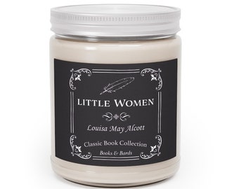 Little Women Scented Candle | Louisa May Alcott | Aromatherapy Candle | 9.0 Ounces | Classic Book | Literary Gift