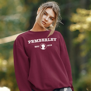 Pemberley Sweatshirt Jane Austen Literary Shirt Classic Book Pride and Prejudice Sweater image 1