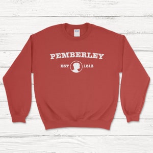 Pemberley Sweatshirt Jane Austen Literary Shirt Classic Book Pride and Prejudice Sweater Red