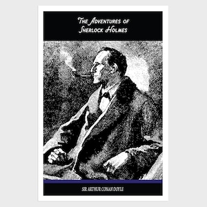 The Adventures of Sherlock Holmes | Sir Arthur Conan Doyle | Classic Book | Literary Gift