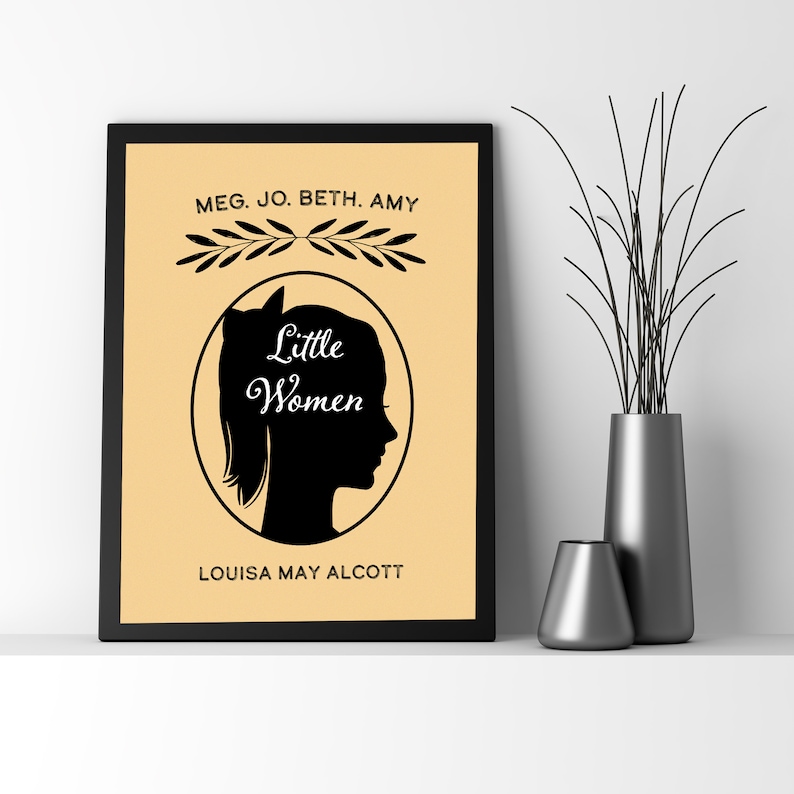 May include: A black and white silhouette of a woman's head with the text "Little Women" and "Louisa May Alcott" on a yellow background. The text "Meg. Jo. Beth. Amy" is above the silhouette.