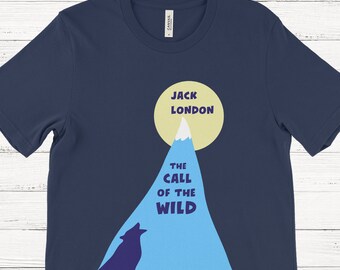 Koszulka The Call of the Wild | Jack London | Alaska | Koszulka unisex z miękkiego dżerseju |