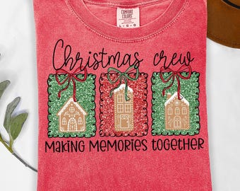 Christmas Crew PNG | Family Christmas Png | Making Memories Together png | Christmas Family Gift | Family Gift Ideas, Christmas Sublimation
