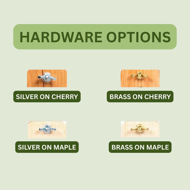 May include: Image showcasing hardware options, including silver and brass knobs on cherry and maple wood. The text "HARDWARE OPTIONS" is at the top, with labels like "SILVER ON CHERRY" and "BRASS ON MAPLE" below the knobs.