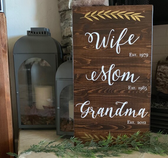 wife mom grandma sign