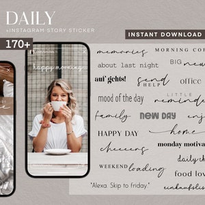 Könnte beinhalten: Ein Set mit über 170 Instagram-Story-Stickern mit Sätzen wie "happy morning", "new day", "mood of the day", "family", "enjoy", "home", "weekend loading", "daily chaos", "food lover", "office day", "morning coffee", "big news", "send help", "little reminder", "monday motivation", "auf gehts!" und "einkaufsliste".