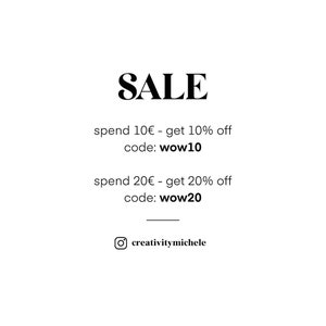 K&ouml;nnte beinhalten: Eine Grafik mit dem Wort "SALE" in fettem schwarzen Text. Der Text darunter lautet "spend 10&euro; - get 10% off code: wow10 spend 20&euro; - get 20% off code: wow20" und enth&auml;lt den Instagram-Handle "creativitymichele".