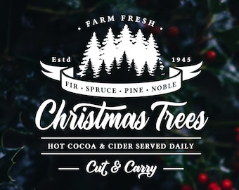 Farm Fresh Cut Christmas Trees Sign SVG EPS | Modern Farmhouse Decor | Cut File for Cricut