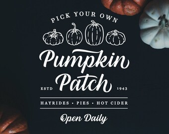 Fall Pumpkin Patch SVG Sign / Farmers Market EPS PNG / Cut File per Cricut