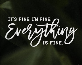 Download It S Fine Etsy