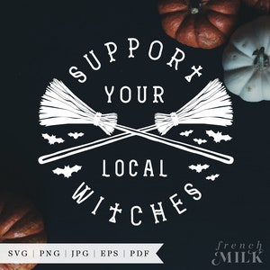 Soporte divertido a sus brujas locales camisa de Halloween SVG PNG EPS
