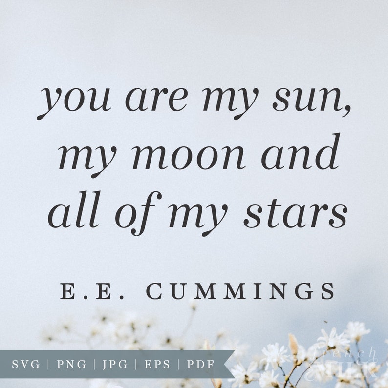 You Are My Sun My Moon and All of My Stars SVG PNG EPS - Etsy