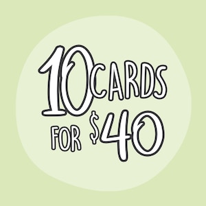 10 Greeting Card Pack | Choose Your Own (Bulk Cards, Card Bundle, Card Set, Assorted Cards, Card Multipack, Funny Card, Pun Card, Cute Card)