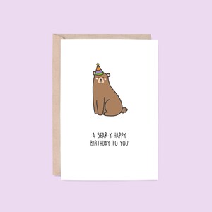 Bear-y Happy Birthday Greeting Card | Bear (Birthday Card, Animal Birthday Card, Kids Birthday Card, Funny Card, Pun Card, Cute Card)