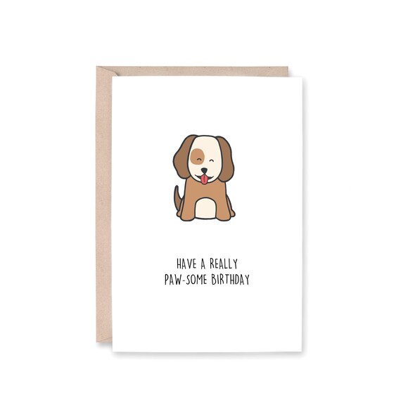 Paw Some Birthday Card Dog Puppy Funny Card Pun Card Etsy