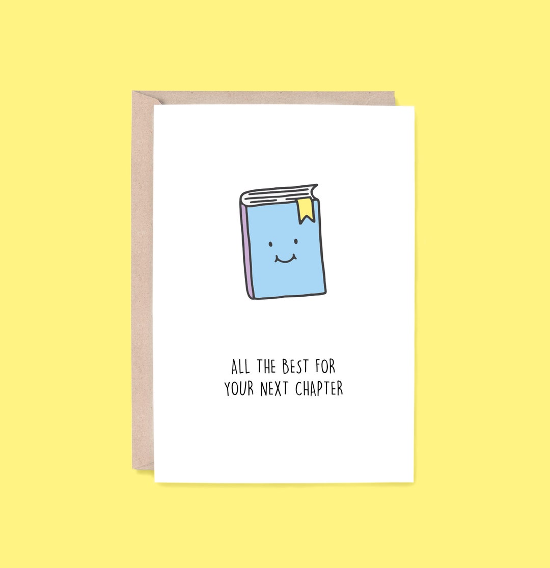 Next Chapter | Greeting Card Next Chapter | Greeting Card
